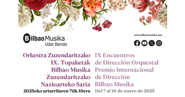 IX Encuentros de Dirección Orquestal y Premio Internacional de Dirección Bilbao Musika.