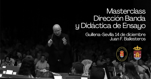 Masterclass Dirección de Banda y Didáctica de Ensayo Guillena-Sevilla.